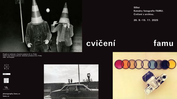 50 let Katedry fotografie FAMU: Cvičení z archivu 50 let Katedry fotografie FAMU: Cvičení z archivu
